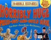 Horribly Huge Press-out-and-build Book (Horrible Histories)