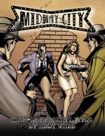 Midway City (Tech-Noir Roleplaying Game)