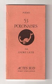 53 polonaises: Poemes (French Edition)