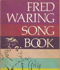 Fred Waring Song Book