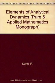 Elements of analytical dynamics (International series in pure and applied mathematics ; v. 105)