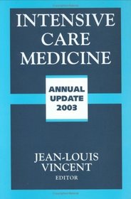 Intensive Care Medicine: Annual Update 2003