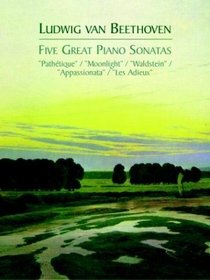 Five Great Piano Sonatas: 