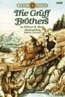 GRUFF BROTHERS, THE (Bank Street Level 1*)