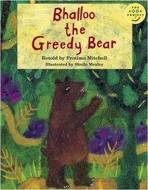 Longman Book Project: Fiction: Band 4: Cluster E: Favourite Stories: Bhallo the Greedy Bear: Pack of 6