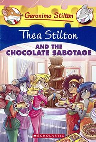 Special Edition: Thea Stilton And The Chocolate Sabotage (Turtleback School & Library Binding Edition) (Geronimo Stilton: Thea Stilton)