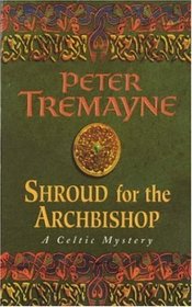 Shroud for the Archbishop (Sister Fidelma, Bk 2)