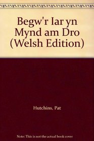 Begw'r Iar yn Mynd am Dro (Welsh Edition)