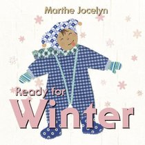 Ready for Winter (Ready For... (Tundra Books))