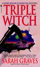 Triple Witch (Home Repair is Homicide, Bk 2)