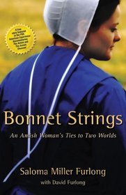 Bonnet Strings: An Amish Woman's Ties to Two Worlds