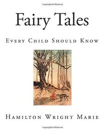 Fairy Tales: Every Child Should Know