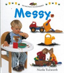 SAY AND POINT PICTURE BOARDS: MESSY