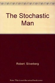 The stochastic man