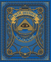 Wim Delvoye at the/au Louvre (Mercatorfonds) (English and French Edition)