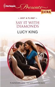 Say It with Diamonds (Harlequin Presents Extra)
