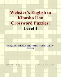 Webster's English to Kibosho Unn Crossword Puzzles: Level 1