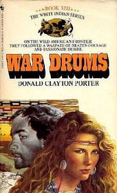 War Drums (White Indian, Bk 13)