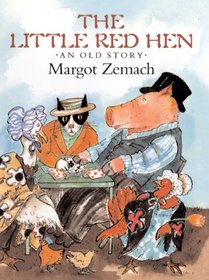 Little Red Hen: An Old Story