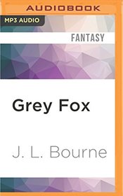 Grey Fox (Day by Day Armageddon Series)