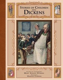 Stories of Children from Dickens: Re-told by His Grand-Daughter Mary Angela Dickens