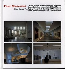 Four Museums: Carlo Scarpa: Museo Canoviano,  Possagnos Frank O. Gehry: Guggenheim Bilbao Museum,  Rafael Moneo: The Audrey Jones Beck Building,  Museum ...  Heinz Tesar: Dammlung Essl,  Klosterneuburg