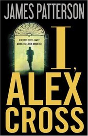 I, Alex Cross (Alex Cross, Bk 16)