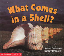 What Comes in a Shell? (Science Emergent Readers)
