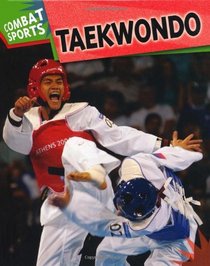 Tae Kwon Do (Combat Sports)