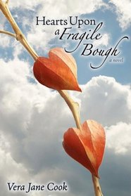 Hearts Upon a Fragile Bough