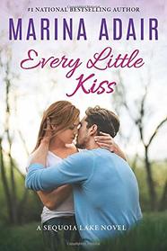 Every Little Kiss (Sequoia Lake, Bk 2)
