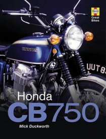 Honda CB 750 (Haynes Great Bikes Series)