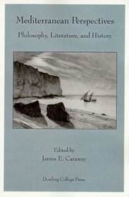 Mediterranean Perspectives: Philosophy, Literature, and History