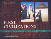 First Civilizations: Ancient Mesopotamia and Ancient Egypt