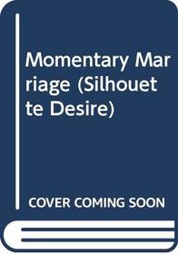 Momentary Marriage (Desire S)