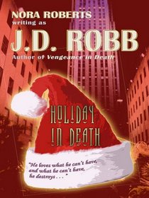 Holiday in Death (In Death, Bk 7) (Large Print)