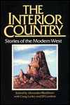 The Interior Country: Stories Of The Modern West