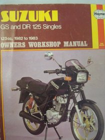 Suzuki GS and DR125 Singles Owner's Workshop Manual