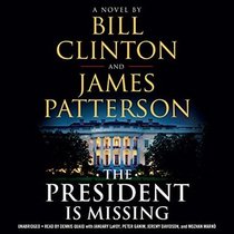 The President Is Missing (Audio CD) (Unabridged)