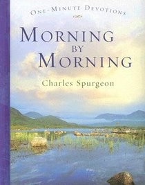 Morning by Morning: Daily Readings