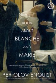 The Book About Blanche and Marie: A Novel