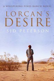 Lorcan's Desire (Whispering Pines Ranch, Bk 1)