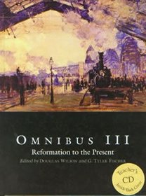 Omnibus III: Reformation to the Present Text and Teacher CD