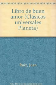 Libro de buen amor (Clasicos universales Planeta) (Spanish Edition)