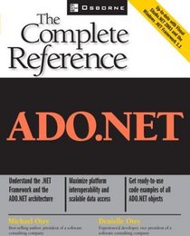 ADO.NET: The Complete Reference