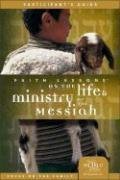 Faith Lessons on the Life and Ministry of the Messiah (Church Vol. 3) Participant's Guide