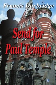 Send For Paul Temple