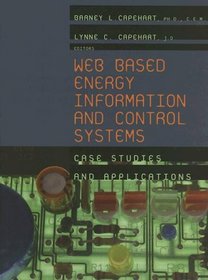 Web Based Energy Information and Control Systems: Case Studies and Applications