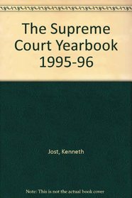 Supreme Court Yearbook 1995-1996 Paperback Edition