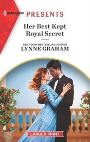 Her Best Kept Royal Secret (Heirs for Royal Brothers, Bk 2) (Harlequin Presents, No 3945) (Larger Print)